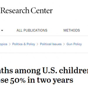 皮尤报告：美国未成年人涉枪死亡两年内猛增50% 近半数家长担心孩子遭枪击
